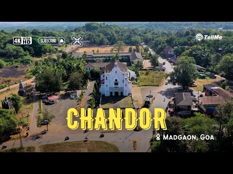 Chandor : The Historic Charm of Madgaon I Goa
