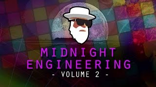 Midnight Engineering: Volume 2