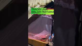 Download lagu tradisi malam pertama divietnam mp3 Download lagu tradisi malam pertama divietnam mp3