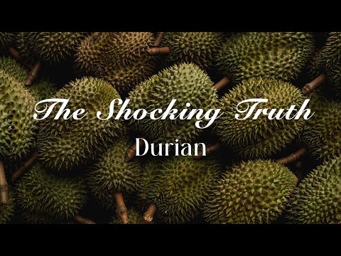 The King of Fruits | #TheShockingTruth