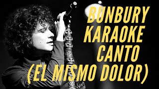 Enrique Bunbury - Canto (el mismo dolor) - Karaoke