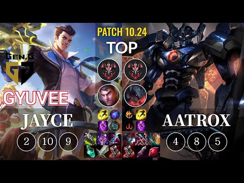 GEN gyuvee Jayce vs Aatrox Top - KR Patch 10.24