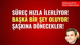 SÜREÇ HIZLA İLERLİYOR! BAŞKA BİR ŞEY OLUYOR! ŞAŞKINA DÖNECEKLER! NELER OLUYOR?