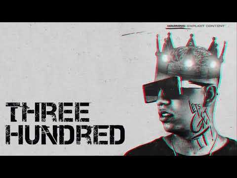 Young Laroye - Three Hundred  [Let's Get It]