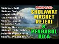 KUMPULAN SHOLAWAT NABI PENGUNDANG REZEKI TERBARU 2025 Sholawat Jibril Sholawat Busyro Nariyah