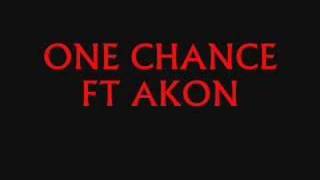 ONE CHANCE FT AKON