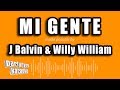 J Balvin & Willy William - Mi Gente (Karaoke Version)