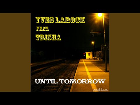 Until Tomorrow (The Good Guys Remix)
