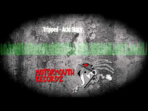 Tripped - Acid Stacy (MOUTH03)