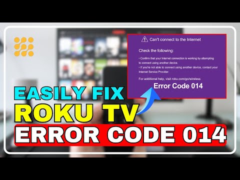 How To Fix Roku Error Code 014 Easy Step By Step Guide
