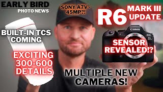 Canon’s BIG Surprise! | Built-in TCs?! | Nikon Fights Back! | R6 III Update