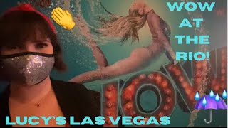 WOW at The Rio with Lucy's Las Vegas!