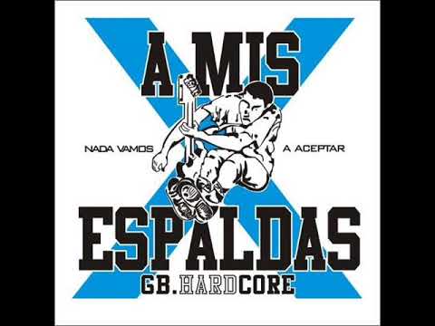 A Mis Espaldas - Nada Vamos A Aceptar (Full EP)