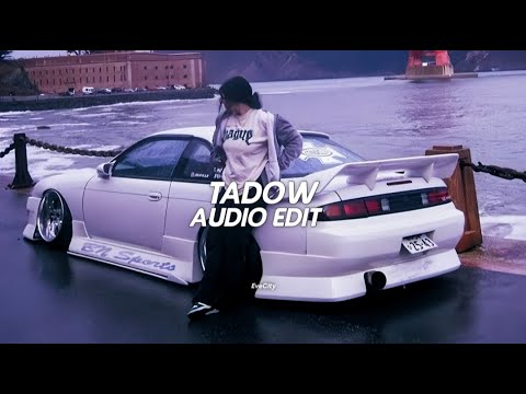 tadow (I saw her and she hit me like tadow) - masego & fkj [Edit Audio]