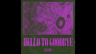 Download lagu Coldiac Hello To Goodbye... mp3