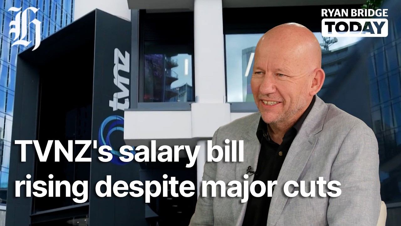 Why TVNZ's salary bill is rising despite major cuts to staff | Ryan Bridge TODAY