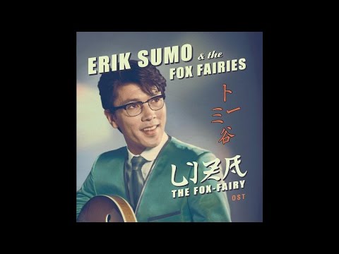 Erik Sumo & The Fox-Fairies - Doki Doki (Thump Thump)