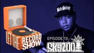 Let the Record Show Ep. 10: Skyzoo