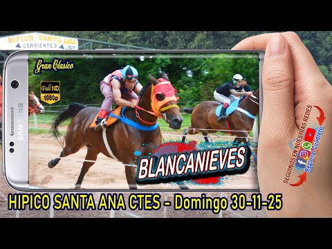 BLANCANIEVES-Clasico Hipico Santa Ana Ctes- Domingo 30-11-25