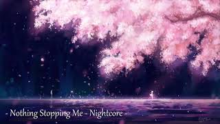 Download lagu - Nightcore - Nothing Stopping Me - mp3