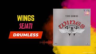 Download lagu Wings - Sejati (Drumless) mp3 Download lagu Wings - Sejati (Drumless) mp3