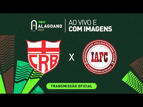 CRB x Independente Atalaia - 1ª FASE - ALAGOANO SUB 17