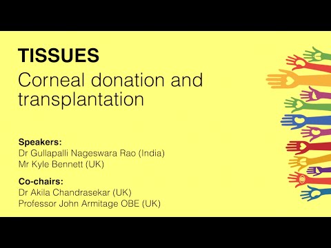 Tissues: Corneal donation and transplantation