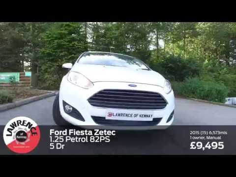 Lawrence of Kemnay 2015 Ford Fiesta Zetec 1.25 Petrol 82PS