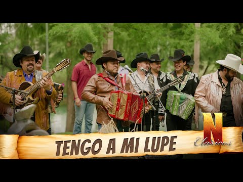 Tengo A Mi Lupe - Norteños Clásicos