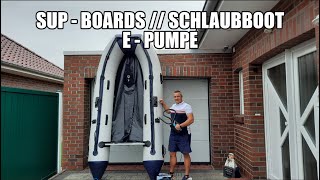 SUP-Board I Schlauchboot E-Pumpe