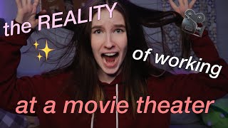 The Reality of Working at a Movie Theater