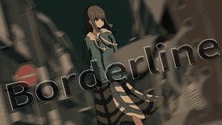 - 「Borderline」lazuli feat. かも Music Video