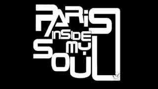 PARIS INSIDE MY SOUL - 