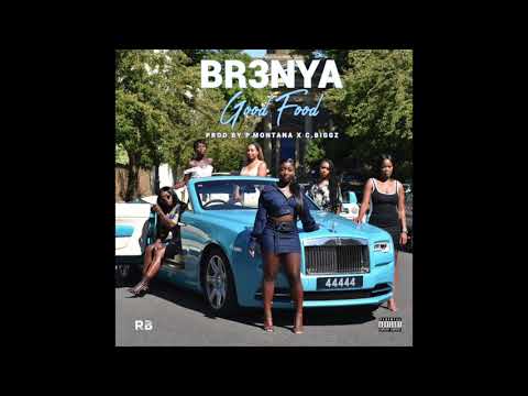 Br3nya - Good Food (Audio)