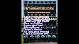 Download lagu DJ WAWE|NONSTOP REMIX mp3