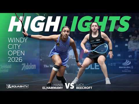 🇪🇬 El Hammamy v Beecroft 🏴󠁧󠁢󠁥󠁮󠁧󠁿 | Windy City Open 2026 | ROUND 2 HIGHLIGHTS