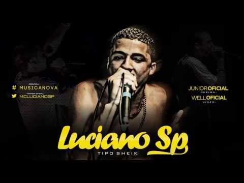 Mc Luciano Sp - Tipo Sheik ( Lançamento 2013 - Funk De Verdade )