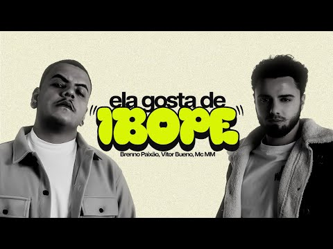 Brenno Paixão, Vitor Bueno - Ela Gosta de Ibope  feat. Mc MM