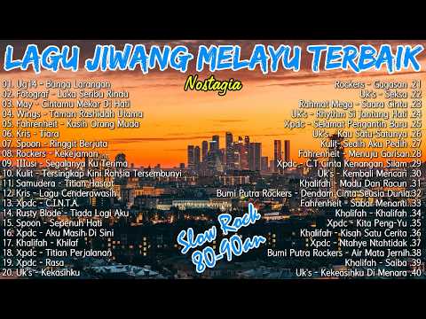 Koleksi Lagu Rock Kapak Melayu 80-90an - Lagu Jiwang Slow Rock Legenda
