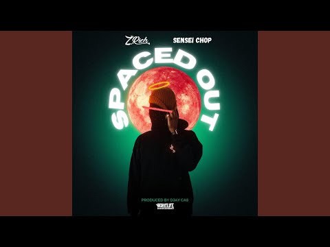 Spaced Out (feat. Sensei Chop)
