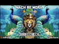 NACH RE MORA SOUND CHECK DJ REMIX SONG || NEW 2024 UNRELEASED DJ REMIX SONG