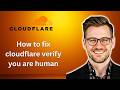 How To Fix Cloudflare Verify You Are Human Latest Update