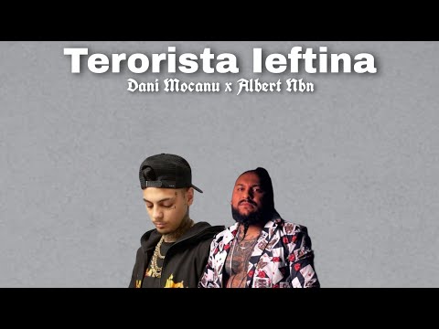@DaniMocanuOficial x @AlbertNbn -Terorista Ieftina