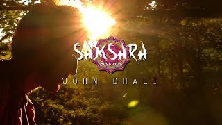 John Dhali - The Orchard // Samsara Sessions