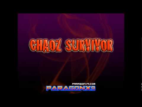 ParagonX9 - Chaoz Survivor