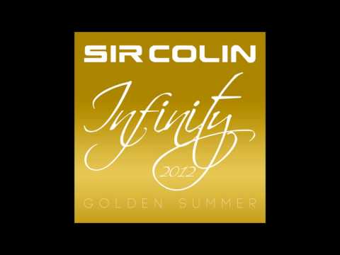 Sir Colin feat. Patrick Miller - Have Mercy (Radio Mix) [Infinity Golden Summer 2012]