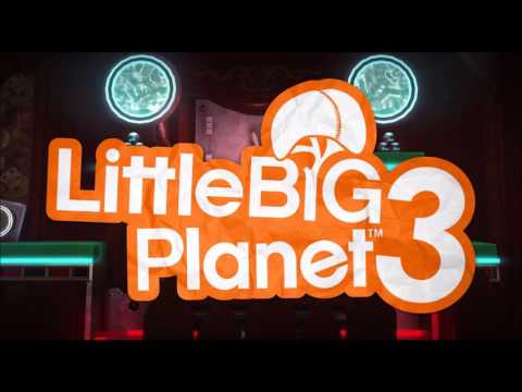 LittleBigPlanet 3 OST - How You Like Me Now (The Qemists Northern Soul Remix)