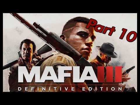Mafia III: Definitive Edition - PS5 Gameplay Walkthrough (Part 10)