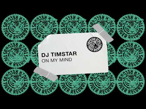 DJ Timstar - On My Mind
