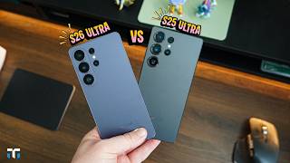Galaxy S26 Ultra VS Galaxy S25 Ultra: Samsung Has Settled!